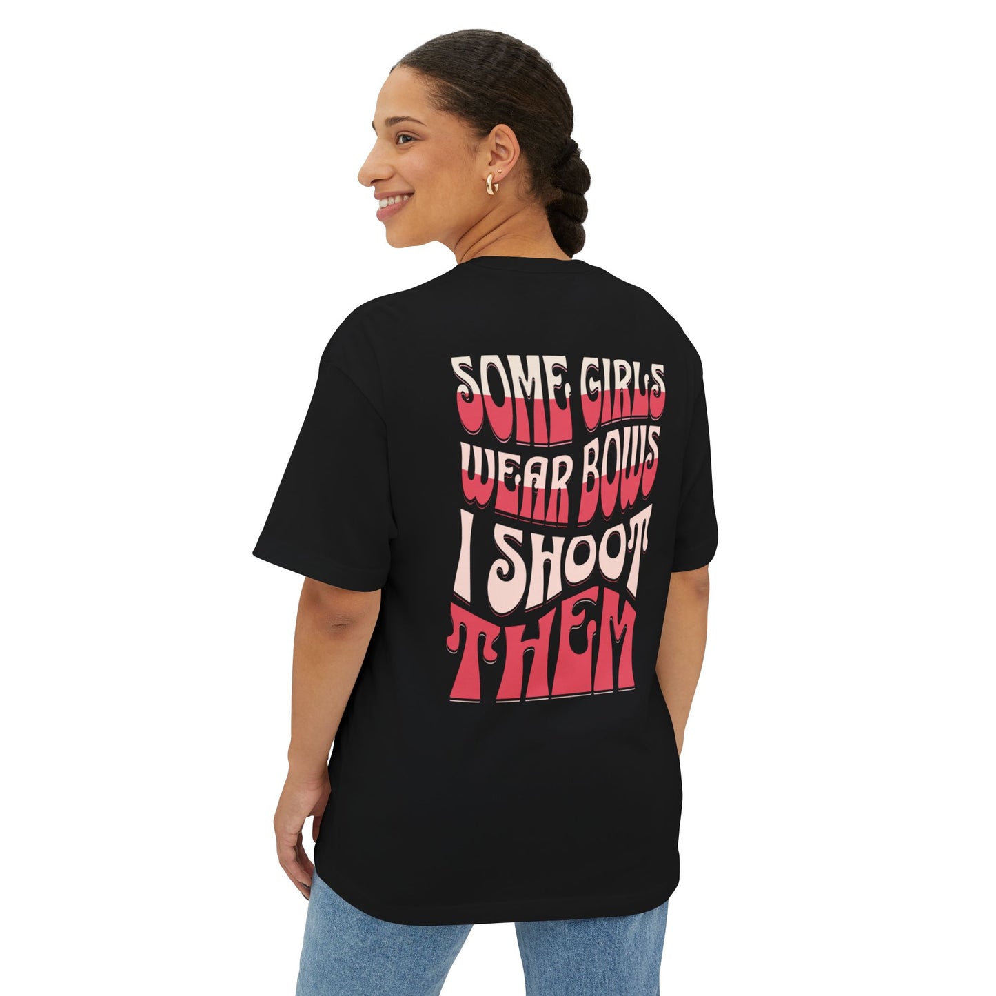 Some Girls Wear Bows - Boxy Oversized Adult Tee