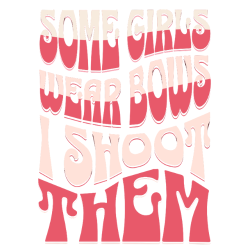 Some Girls Wear Bows